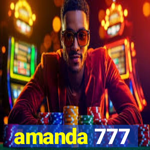 amanda 777